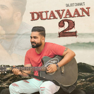 Daljeet Chahal - Duavaan 2