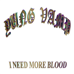 I Need More Blood cover