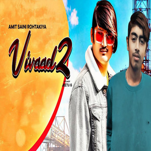 Vivaad 2 by Amit Saini Rohtakiya