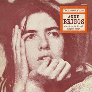 Blackwater Side - song and lyrics by Anne Briggs, Bert Jansch