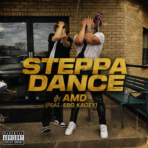 STEPPA DANCE by AMD, EBG Kagey