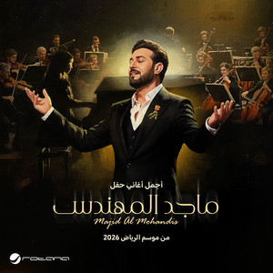 Ana Blayak (Riyadh Season Concert 2026) by Majid Almohandis