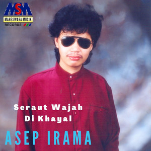 Seraut Wajah Dikhayal by Asep Irama