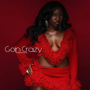 Goin' Crazy