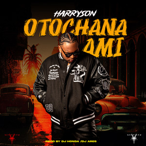 Harryson & DJ Honda - Otochana Ami