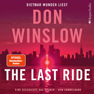 The Last Ride. Eine Geschichte aus 