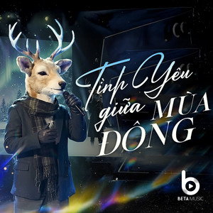 Tình Yêu Giữa Mùa Đông - Ballad by Beta Music, PhongG