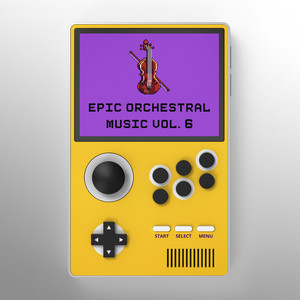 Copyright Free / DMCA Free Orchestral Music for streamers, creators and influencers (Vol. 6)