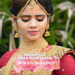 Shandi Gul & Raza Noor Wazir - Mo Chi Dirna Ghushtay Ghayze