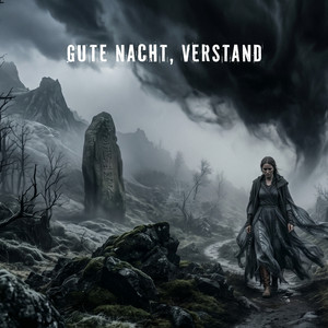 Gute Nacht, Verstand by OnkelManu88
