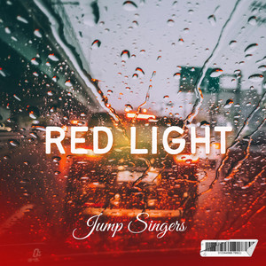 Red Light - Single by Jump Singers | Spotify
