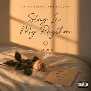 Stay In My Rhythm by Jowm
