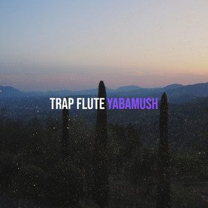 Trap Flute by YABAMUSH