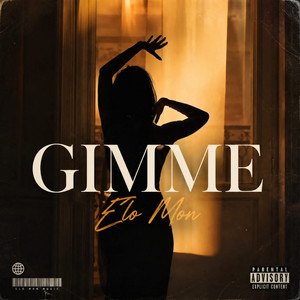 Gimme by Elo Mon, M honey, Beat Star