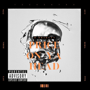 Price On Ya Head by D.Bridges