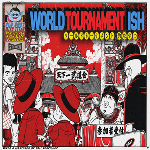 World Tournament Ish by Mike Titan, Flu, New Villain, G Fam Black, DJ Decepta