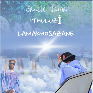 Sanele Jama - Ithuluzi LamaKhosazane