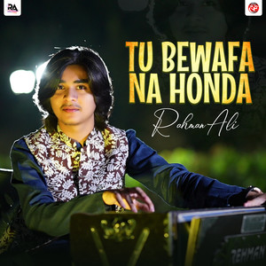 Rahman Ali - Tu Bewafa Na Honda