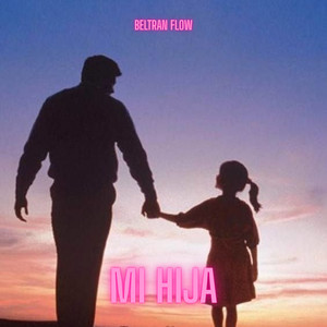 mi hija by Beltran flow