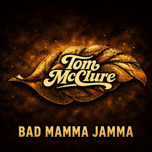 Bad Mamma Jamma by Tom McClure