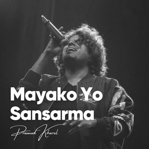 Pramod Kharel - Mayako Yo Sansarma