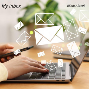 My Inbox by Render break