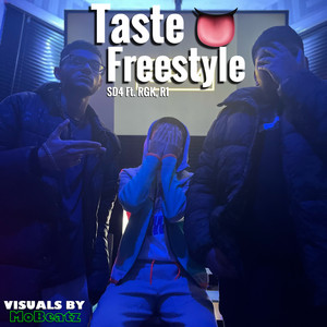 Taste Freestyle by SD4, RGK, R1