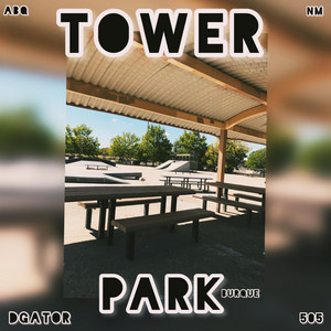 DGATOR - Tower Park