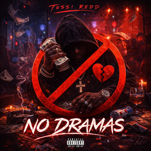 No Dramas by Tussi Redd