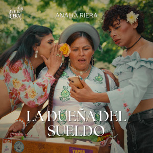 Analia Riera La Pity - La Dueña del Sueldo