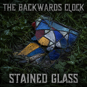 Stained Glass by The Backwards Clock