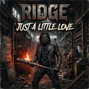 Just A Little Love by Ridge, PA!N