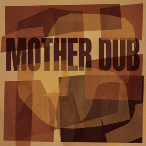 Mother Dub by Inès Duval