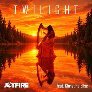 Twilight by JOYFIRE, Christine Elise