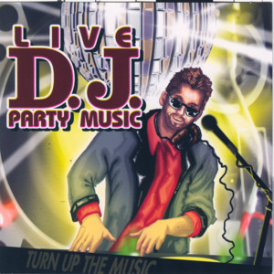 Live D.j. Party Music album