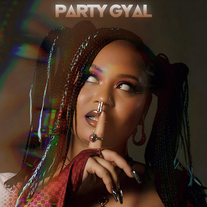 Party Gyal by NEWERLESS