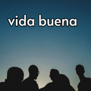 Vida Buena by judas12
