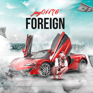 Foreign by Jay01176
