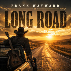 Long Road by Frank Wayward