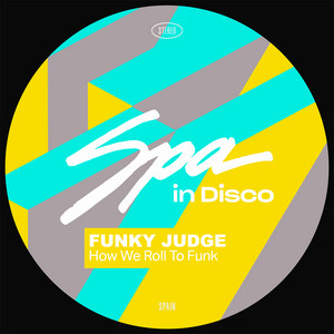 Funky Judge — How We Roll to Funk (2026)