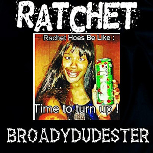 Ratchet by BroadyDudester