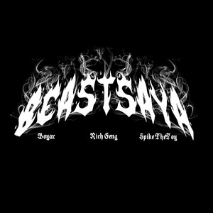 MVRVMV - BEASTSAYA (feat. Spike TheToy, Mah Geng Geng & Boyax)