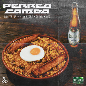 PERREO CAMBA by Gonzorius, Miky Myers, Qmayb, OSE, Rozzek