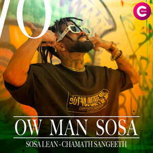 Sosa Lean & Chamath Sangeeth - Ow Man Sosa