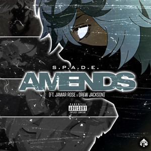AMENDS by SPADE803, Jamar Rose, Drew Jackson