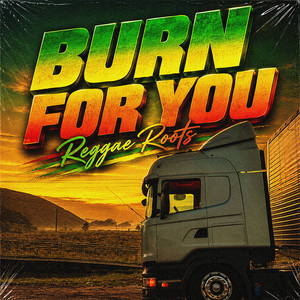 BURN FOR YOU (Reggae Roots) by soundremix
