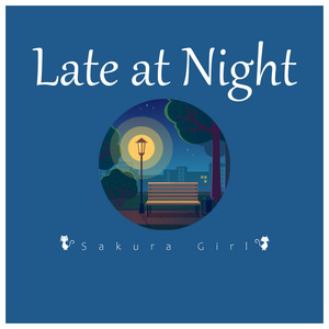 Sakura Girl - Late at Night