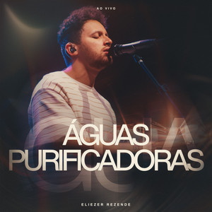 Águas Purificadoras - Ao Vivo