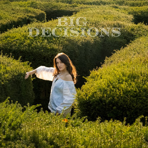 Big Decisions by DIAMANTINA