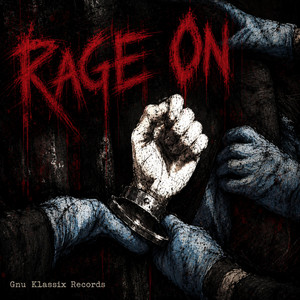 Rage On by Gnu Klassix